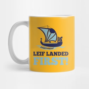 Leif Landed First Mug